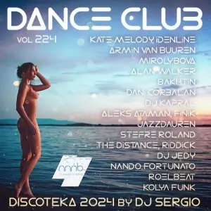 Диcкoтeкa 2024 Dance Club Vol 224 oт NNNB