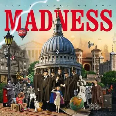 Альбом Madness - Can't Touch Us Now