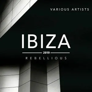 Ibiza 2019 Rebellious