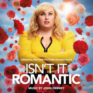 Isn't It Romantic (Soundtrack)